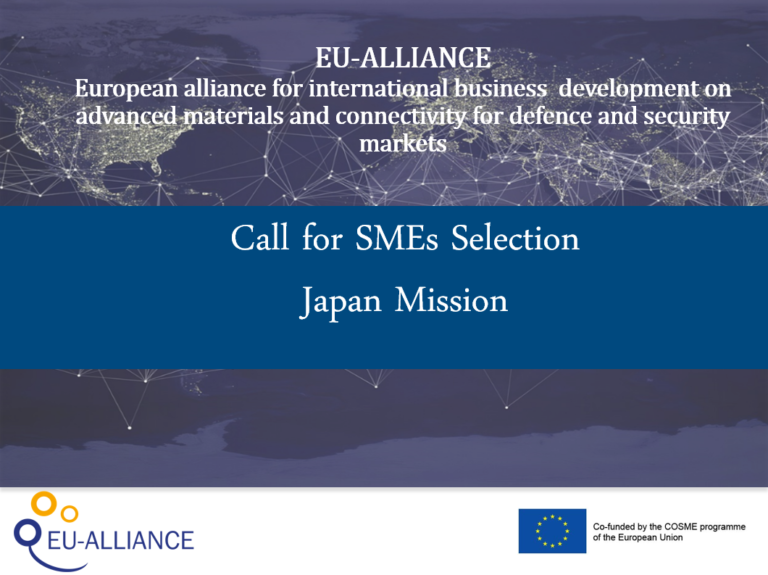 EU-ALLIANCE – aperta la “Call for Expression of Interest” per partecipare alla missione internazionale in GIAPPONE – marzo 2023