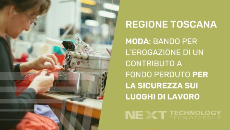 Bando della Regione Toscana per l’erogazione di contributi per il miglioramento della Sicurezza sui luoghi di Lavoro nelle imprese della filiera Moda